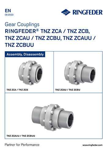 Instruction Manual Gear Couplings RINGFEDER® TNZ ZCA / TNZ ZCB, TNZ ZCAU / TNZ ZCBU, TNZ ZCAUU / TNZ ZCBUU